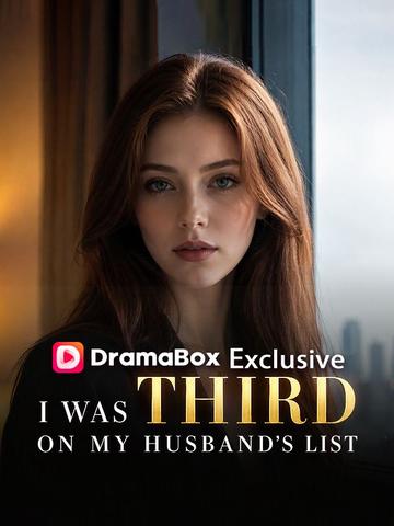I Was Third on My Husband's List
