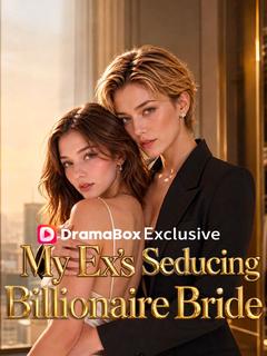 Seducing My Ex's Billionaire Bride