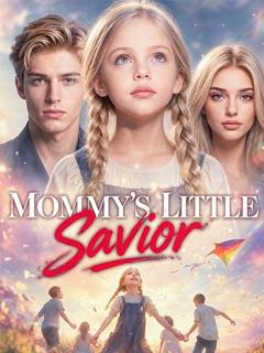 Mommy's Little Savior