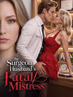 The Surgeon Husband’s Fatal Mistress