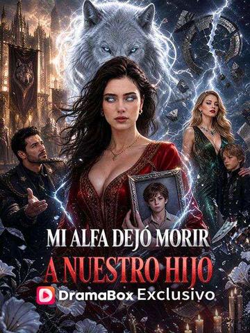 Mi alfa dejó morir a nuestro hijo