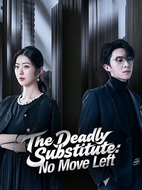 The Deadly Substitute: No Move Left