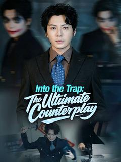 Into the Trap: The Ultimate Counterplay