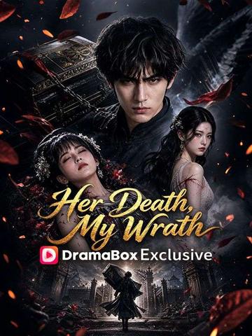 Her Death, My Wrath