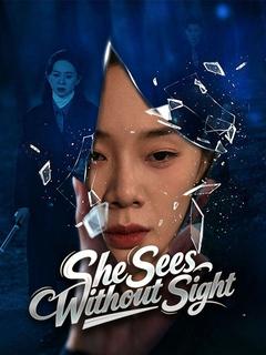 She Sees Without Sight