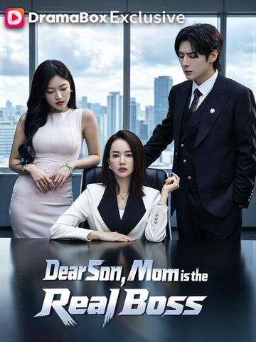 Dear Son, Mom is the Real Boss(DUBBED)