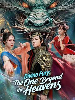 Divine Fury: The One Beyond the Heavens