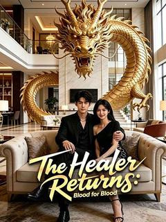 The Healer Returns: Blood for Blood(DUBBED)