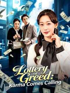 Lottery of Greed: Karma Comes Calling