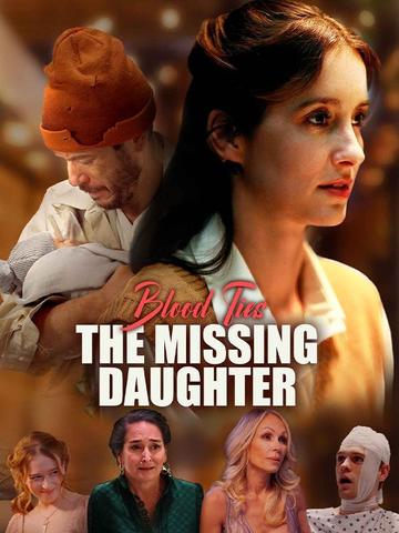 Blood Ties: The Missing Daughter