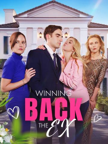 Winning Back the Ex