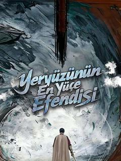 Yeryüzünün En Yüce Efendisi