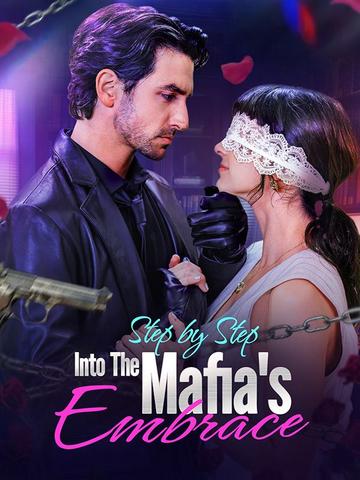 Step by Step into the Mafia's Embrace