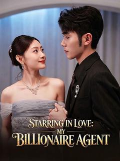 Starring in Love: My Billionaire Agent