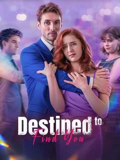 Destined to Find You
