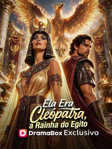Ela Era Cleópatra, a Rainha do Egito (Dublado)