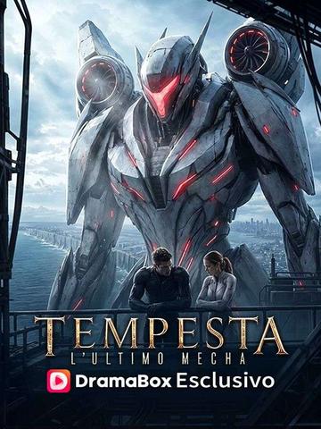Tempesta: L'Ultimo Mecha (Doppiato)