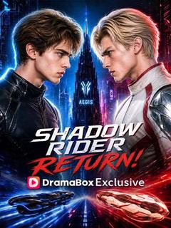 Shadow Rider Return !