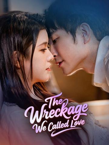 The Wreckage We Called Love