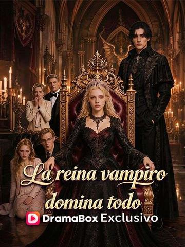 La reina vampiro domina todo (Doblado)