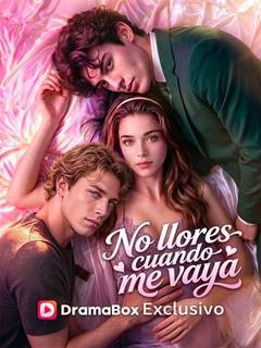 No llores cuando me vaya (Doblado)