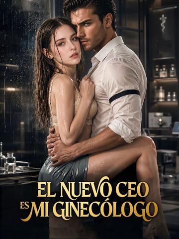 El nuevo CEO es mi ginecólogo