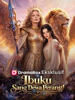Ibuku, Sang Dewa Perang!