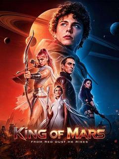 King Of Mars:From Red Dust He Rises