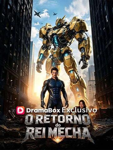 O Retorno do Rei Mecha
