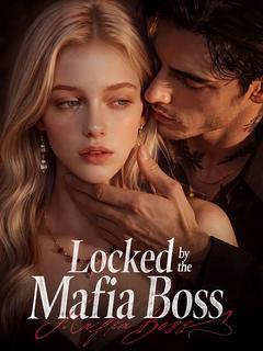 Locked by the Mafia Boss