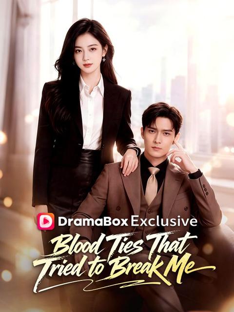 Blood Ties That Tried to Break Me(DUBBED)