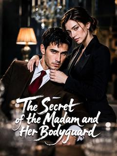 The Secret of the Madam and Her Bodyguard