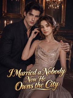 I Married a Nobody, Now He Owns the City