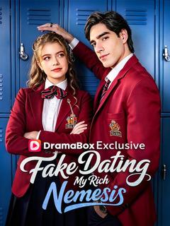 Fake Dating My Rich Nemesis