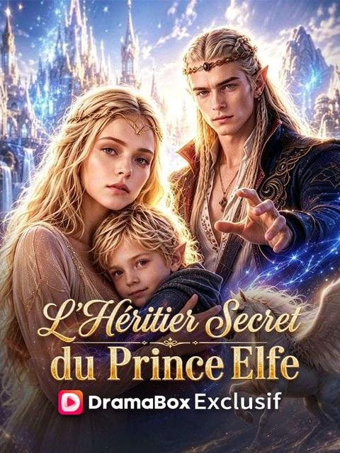 L'Héritier Secret du Prince Elfe ( Doublé )