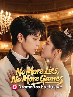 No More Lies, No More Games（DUBBED）