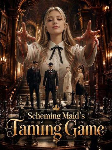 Scheming Maid' s Taming Game