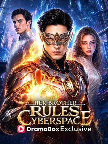 Her Brother Rules Cyberspace