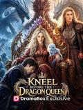 Kneel Before The Dragon Queen poster