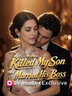 My Ex’s Mistress Killed My Son, Then I Married His Boss