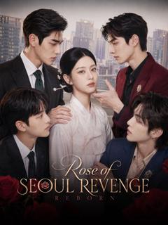 Rose of Seoul: Revenge Reborn