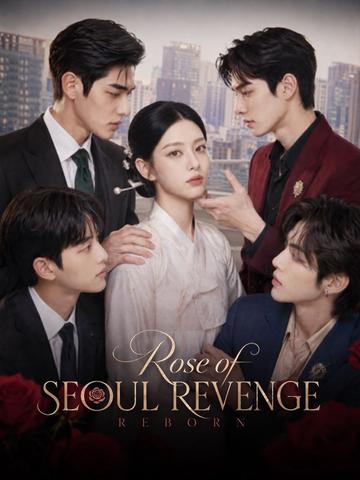 Rose of Seoul: Revenge Reborn