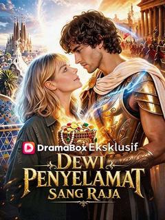 Dewi Penyelamat Sang Raja