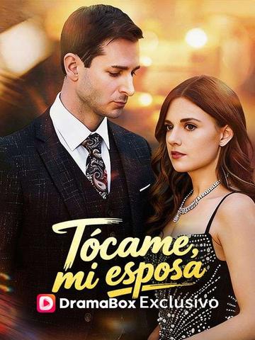 Tócame, mi esposa