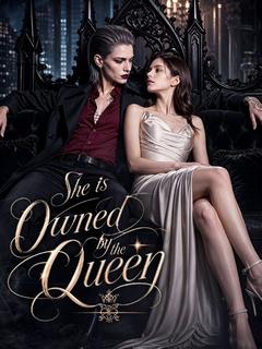 She is Owned by the Queen
