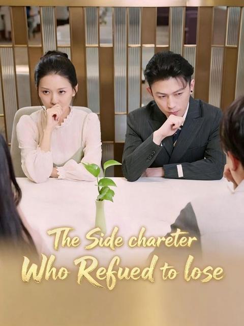 The Side Character Who Refused to Lose