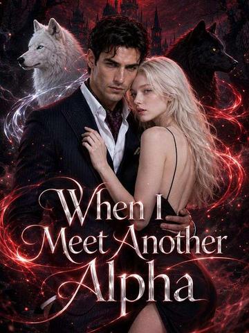 When I Meet Another Alpha