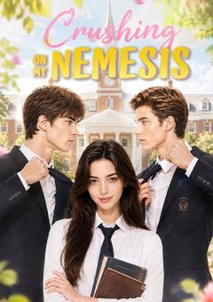 Crushing on My Nemesis