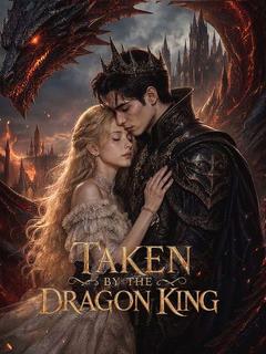 Taken by the Dragon King