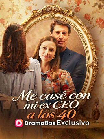 Me casé con mi ex CEO a los 40